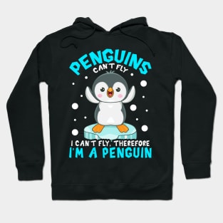 Funny Penguin can't fly Cute Animals Love Penguin Lovers Tee Hoodie